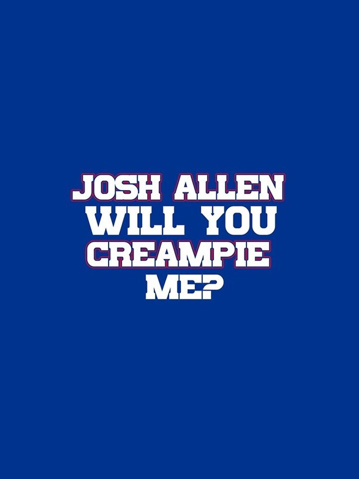 Josh Allen Will You Creampie Me iPhone Case, Gift For Fan