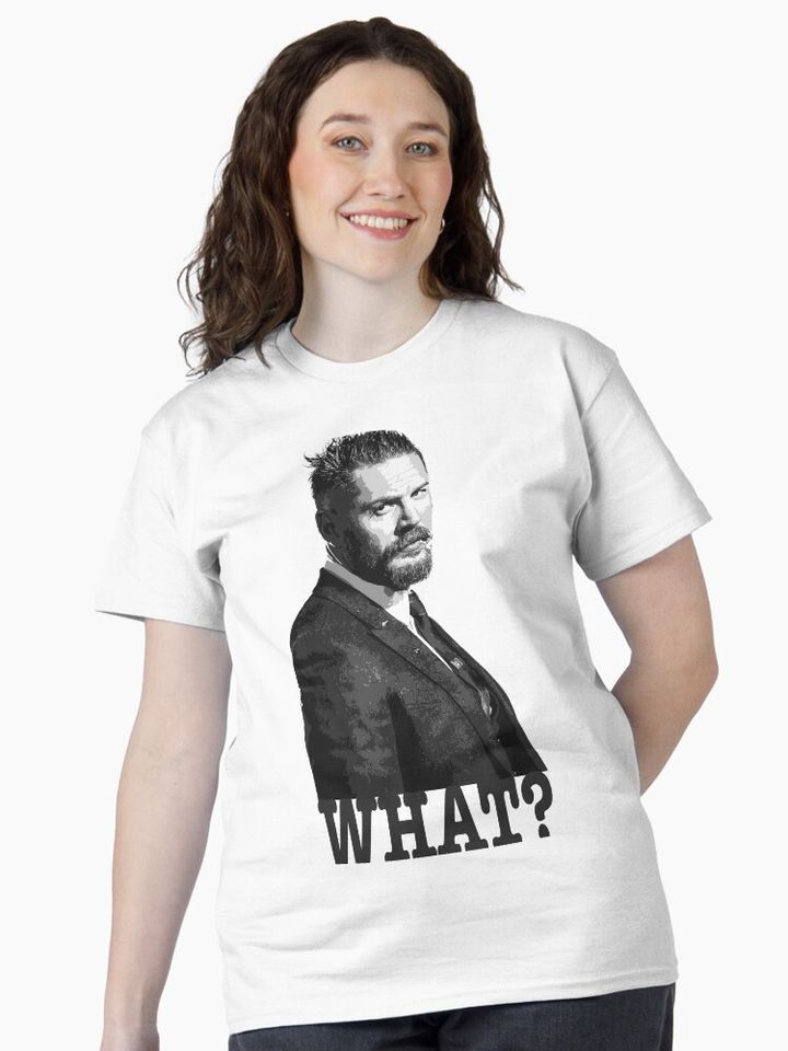 What? Tom Hardyy Classic T-Shirt