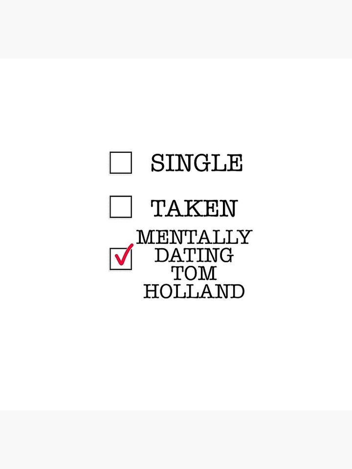 mentally dating tom holland Pillow