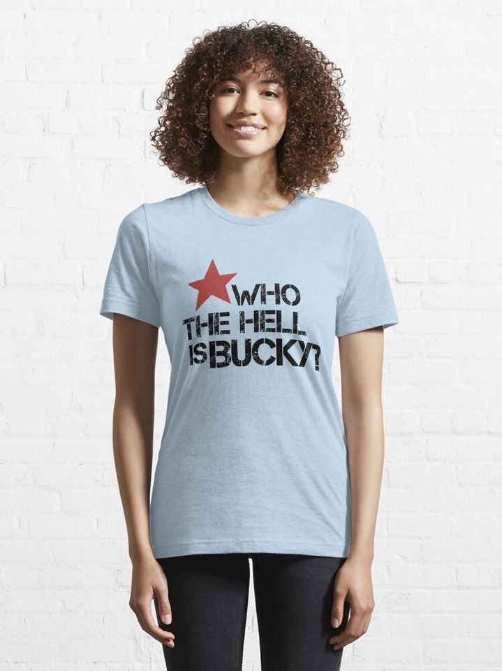 who the hell is BUCKYY Bn? Essential T-Shirt