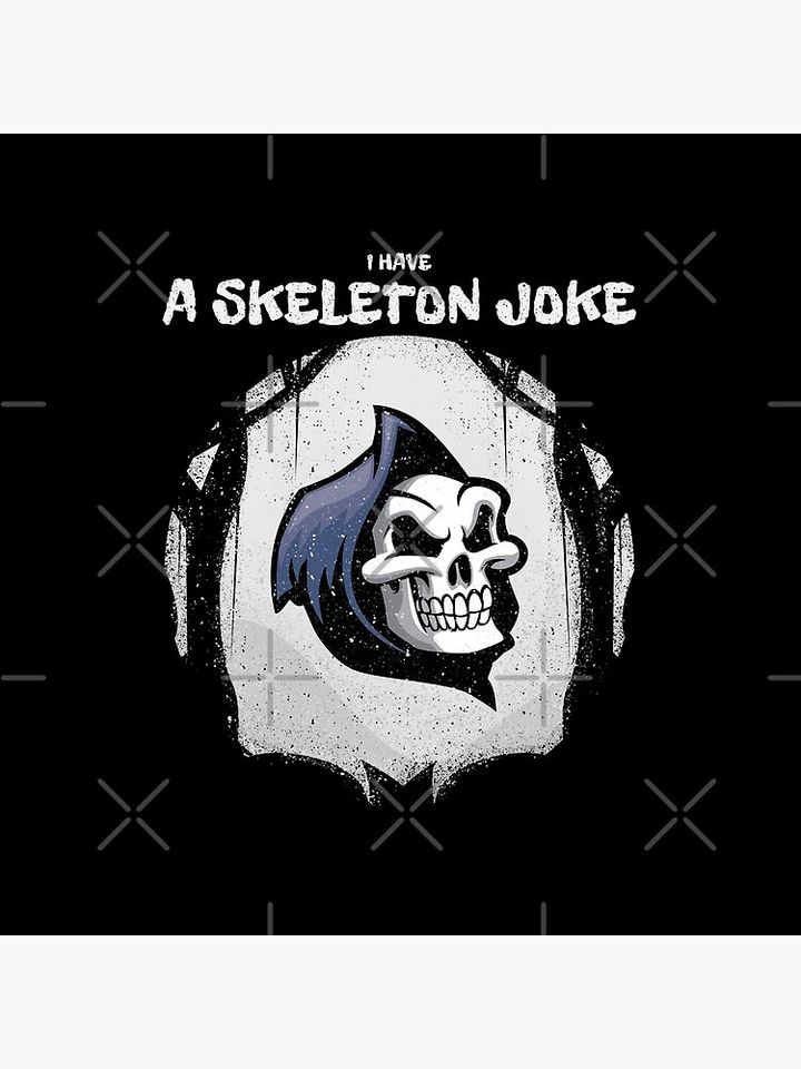 I have a skeleton joke Horror Halloween Poster
