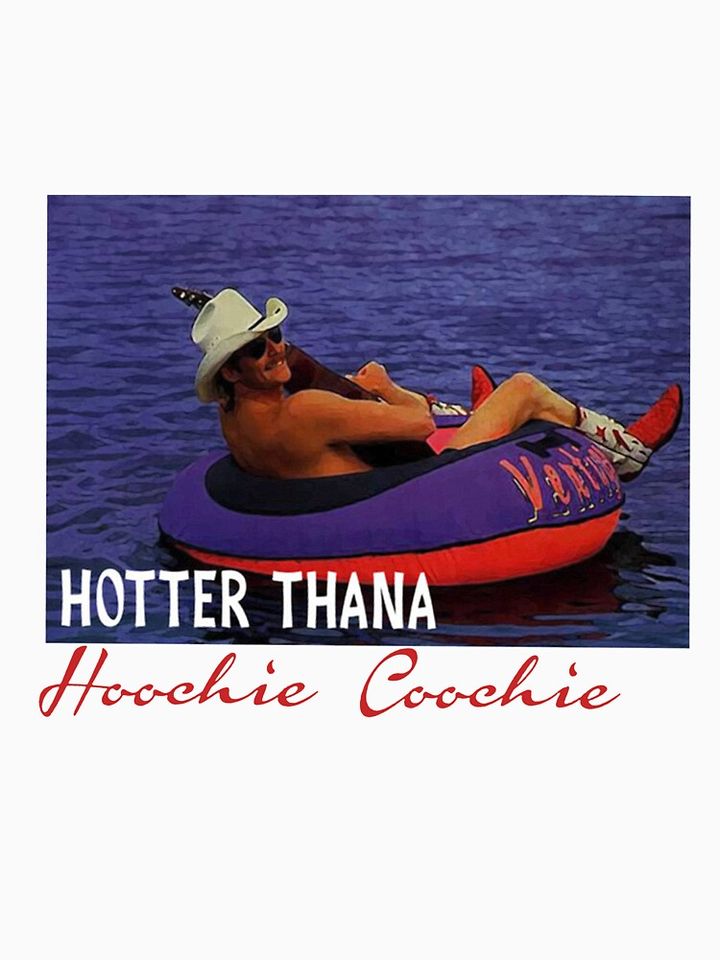 Hotter Than A Hoochie Coochie Chattahoochee Alan T-Shirt