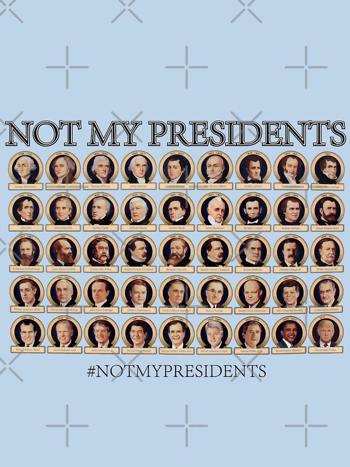 Not My Presidents Classic T-Shirt