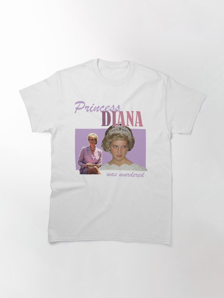 Princess Diana was Murdered Classic T-Shirt
