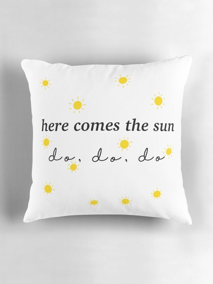 "Here Comes the Sun" from The Beatles Pillow
