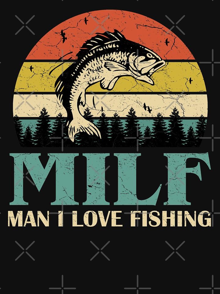 MILF Man I Love Fishing Retro Vintage Sunset Funny Fishing Gift Classic T-Shirt