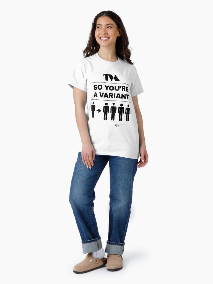 So You're A Variant Fig 1 Classic T-Shirt