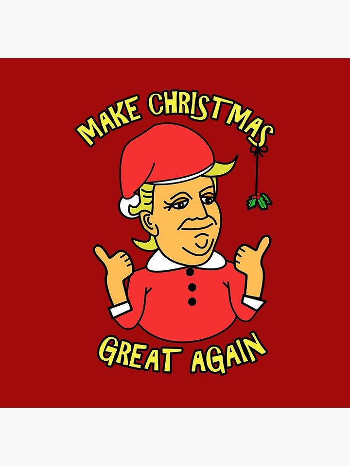 Make Christmas Great Again  Pillow