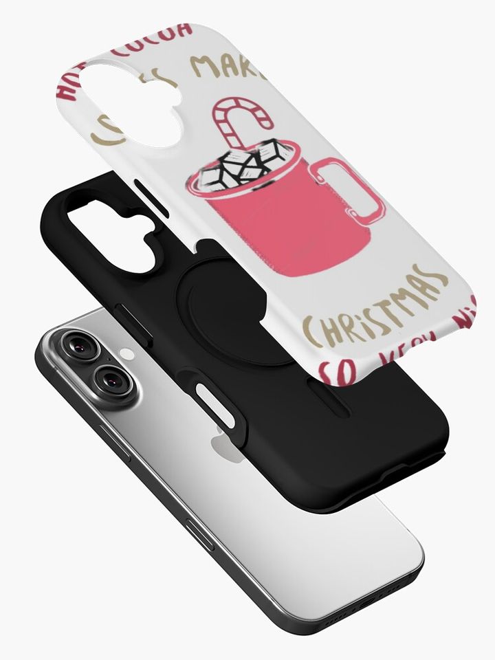 Hot Cocoa & Cookies Make Christmas iPhone Case