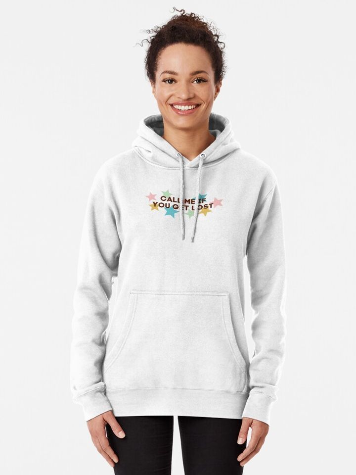 Call me if you get lost  Pullover Hoodie