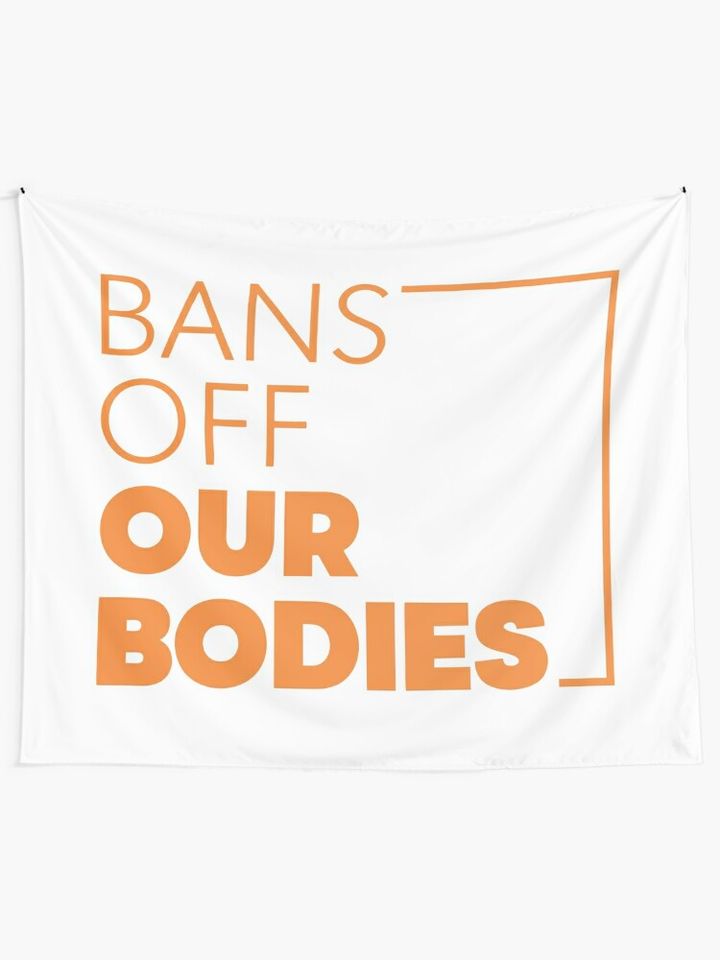 BANS OFF OUR BODIES Tapestry