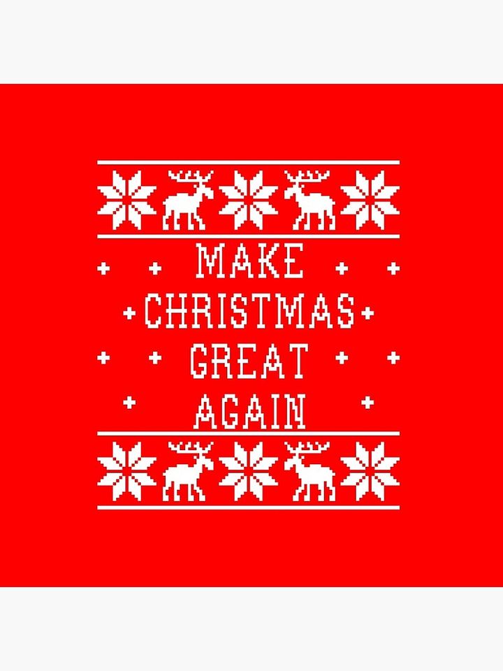 Make Christmas Great Again - Ugly Sweater Pillow