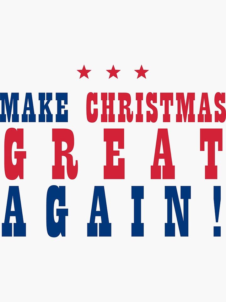 Make Christmas great again! Sticker