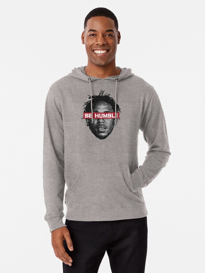 Be Humble  Lightweight Hoodie Kendrick Lamar Dam