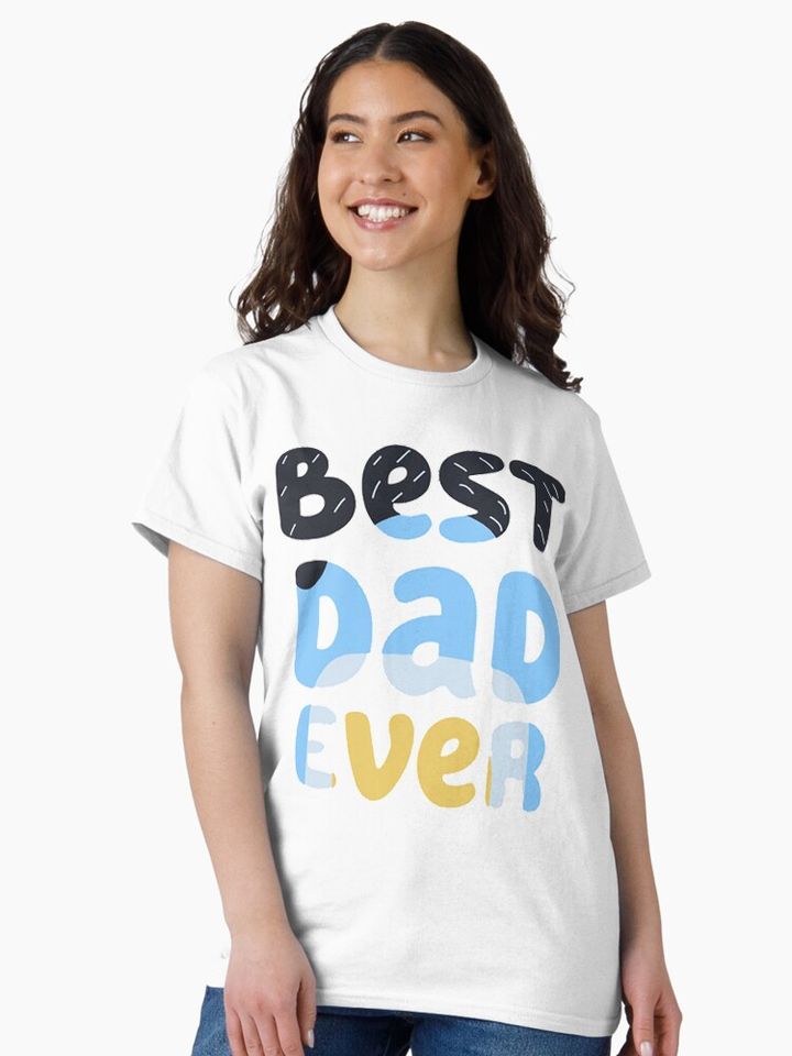 best dad Classic T-Shirt