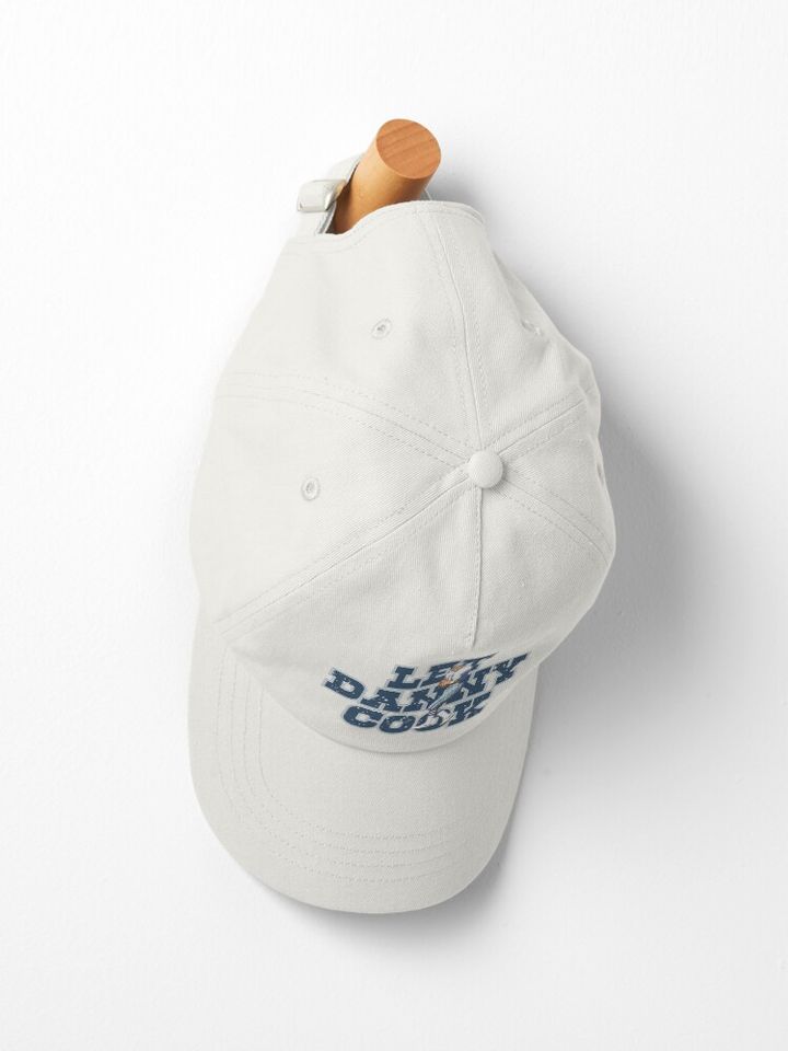 LET DANNY COOK Cap
