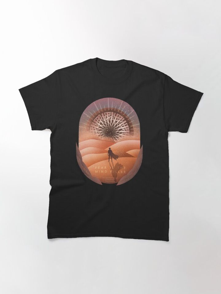 Dune Fear is The Mind Killer Classic T-Shirt