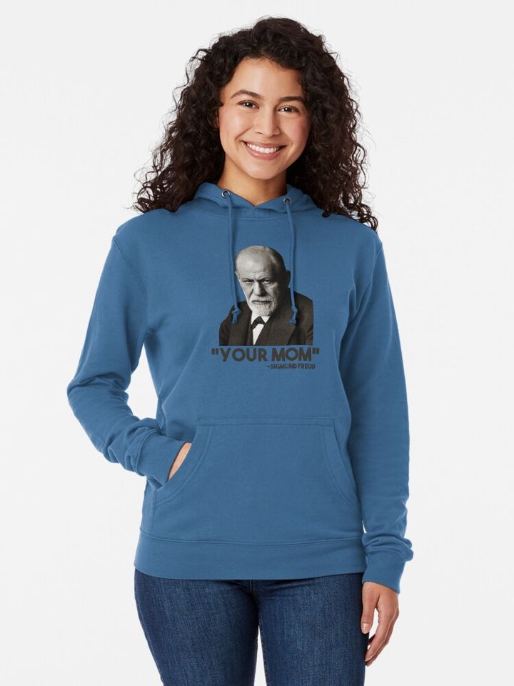 Sigmund Freud “Your Mom” Quote  Lightweight Hoodie