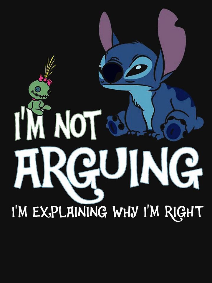 Stitch I Am Not Arguing Classic T-Shirt