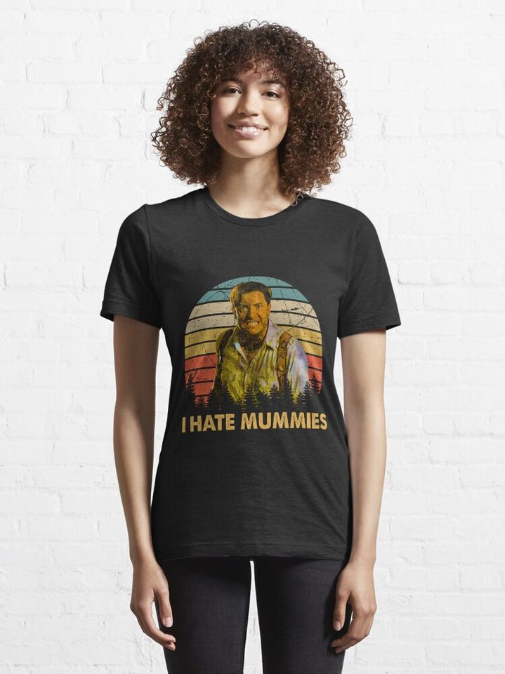 I Hate Mummy Perfect Gift Essential T-Shirt