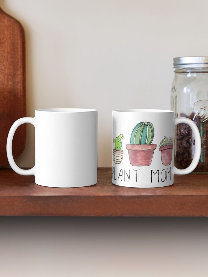 Plant Mom - Coffee Mug for Mother's day