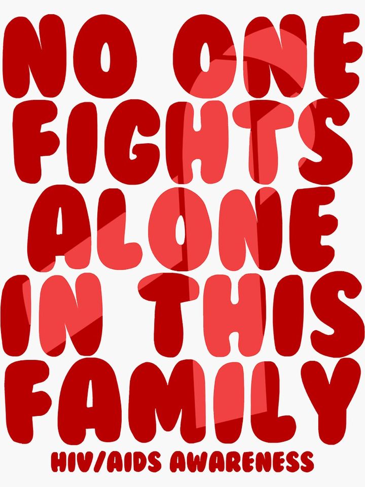 No One Fights Alone in this Family! HIV Awareness Sticker