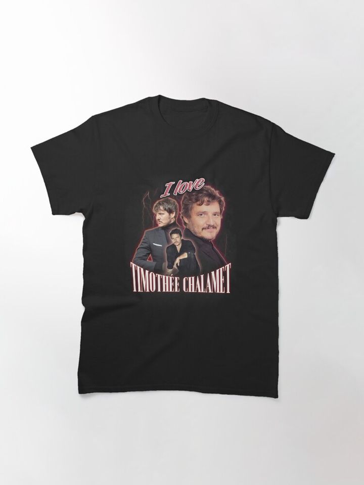 I Love Timothee Chalamet Pedro Pascal Cursed Fan Collage Classic T-Shirt