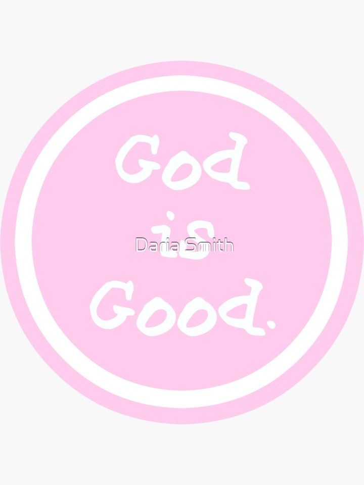 god is good life is good Sticker