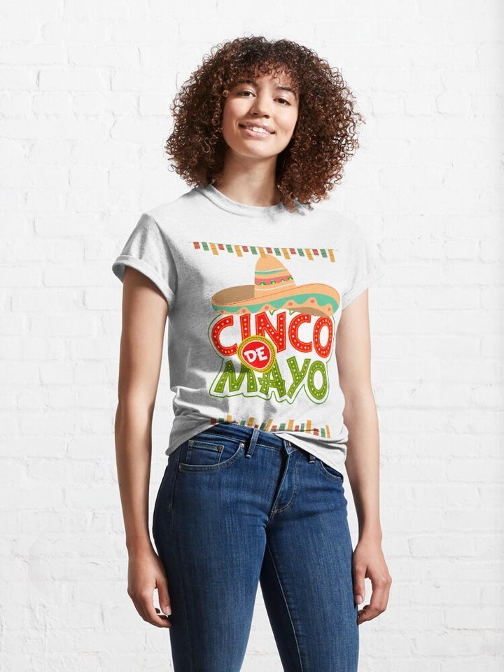 Copy of Cinco De Mayo Classic T-Shirt