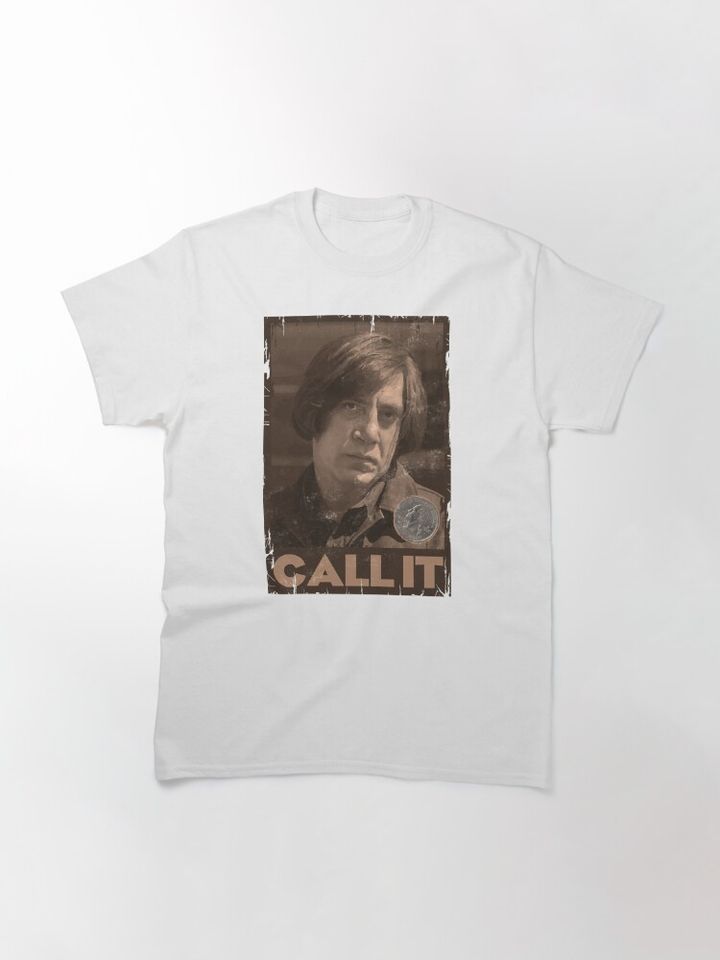Anton Chigurh - Javier Bardem - Call It Classic T-Shirt, No Country For Old Men Old Movie Classic T-Shirt, Movie Inspired Shirt, Summer Cotton Short Sleeved T-shirt, Gift for Fans