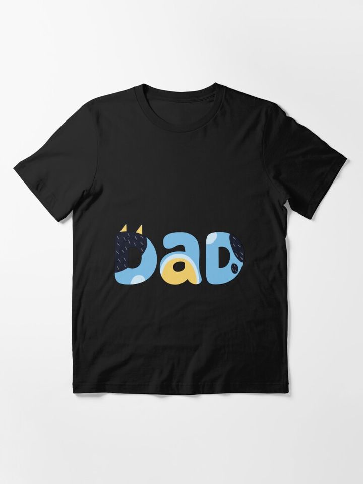 Fathers Blueys Dad Mum Mate! Essential T-Shirt