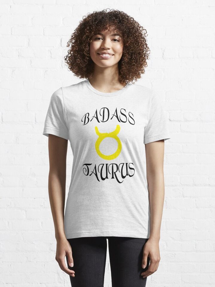 Taurus Zodiac Funny Badass Surprise Essential T-Shirt