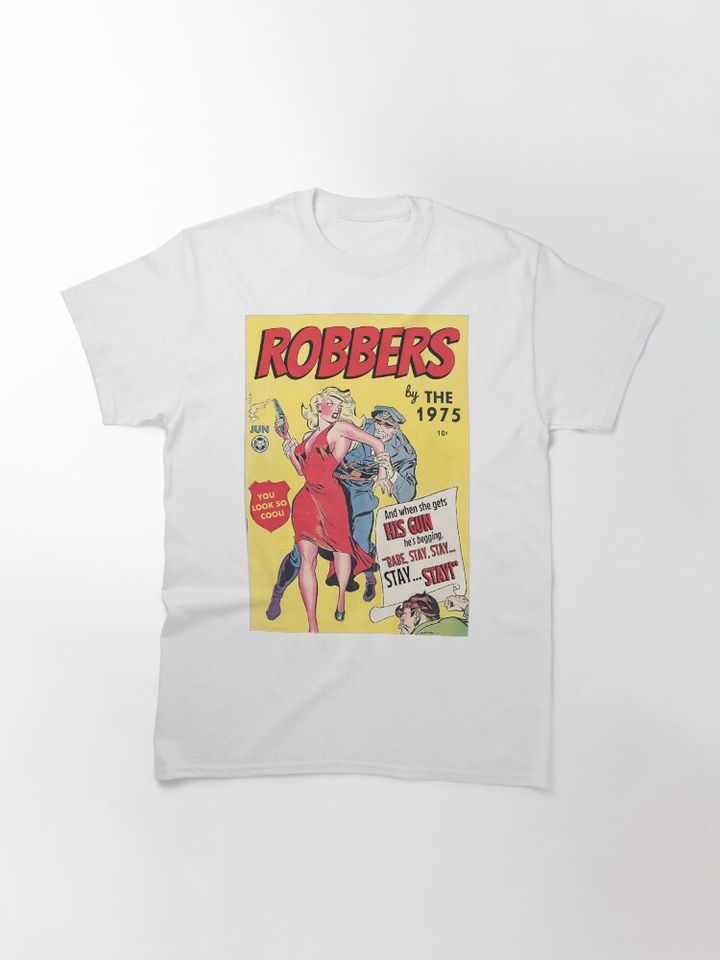 Robbers The 1975 Classic T-Shirt
