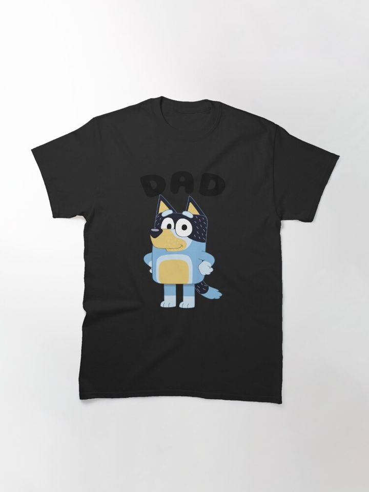 BlueyDad T-Shirt, BlueyDad Shirt, Dad Birthday Gift