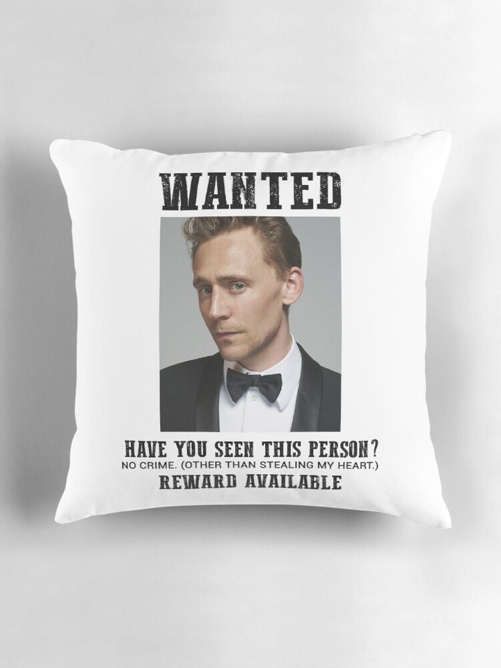 wanted: tom hiddleston Pillow