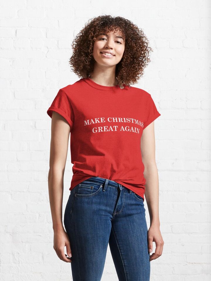 Make Christmas Great Again. Text Based Typography Design Classic T-Shirt