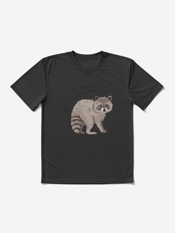 I got 99 problems Active T-Shirt