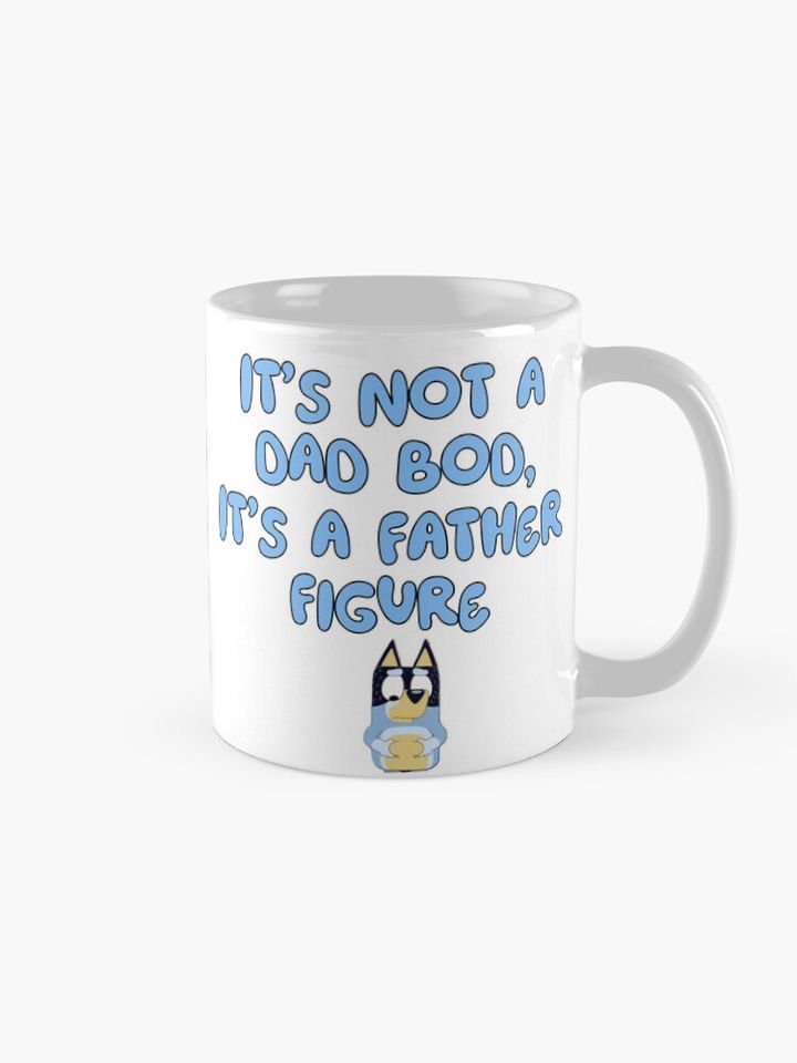 BlueyDad inspired It's not a dad bod, it's a father figure design Coffee Mug