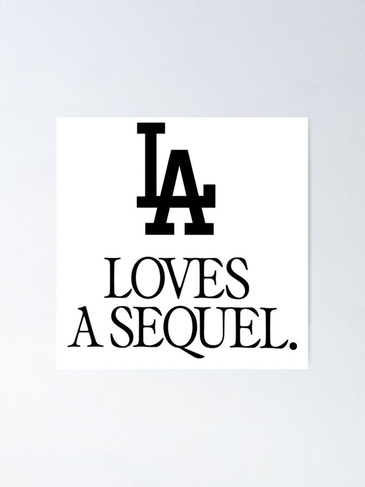 LA Loves a Sequel  Poster