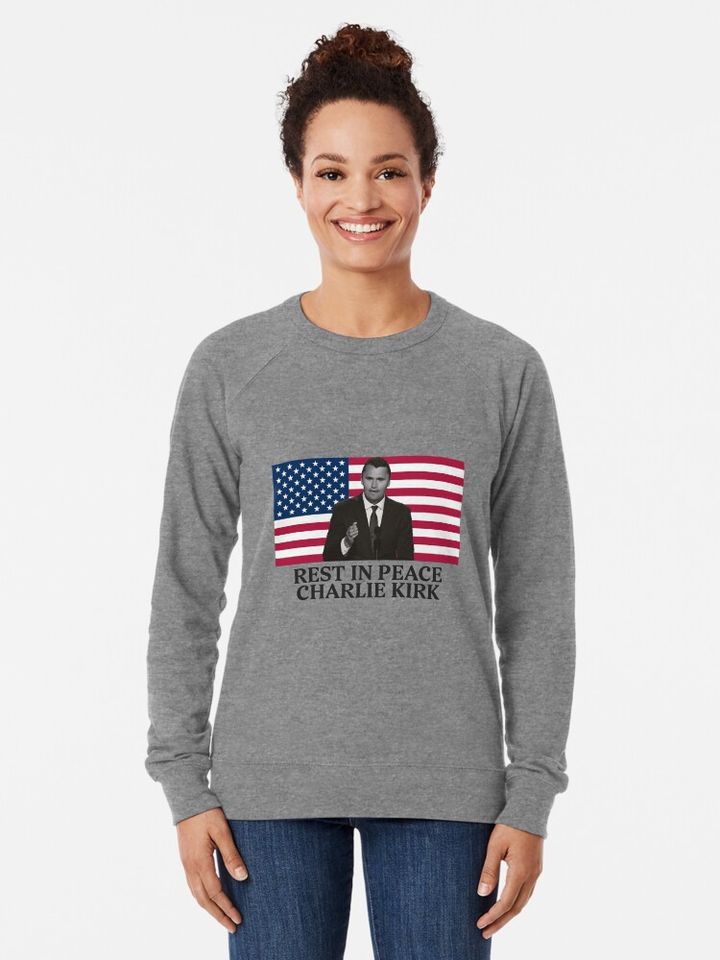 Rest In Peace Charlie Kirk Sweatshirt