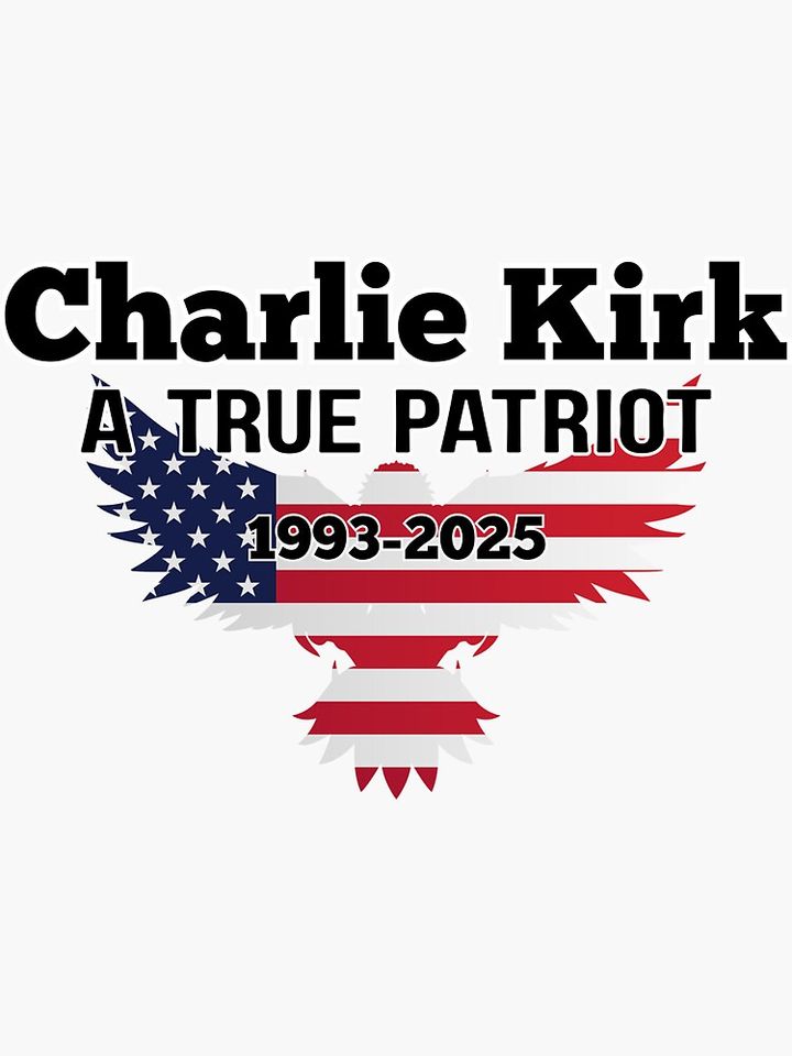 Charlie Kirk a true patriot  Sticker