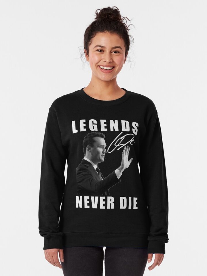 Legends Never Die Charlie Kirk Signature Pullover Sweatshirt