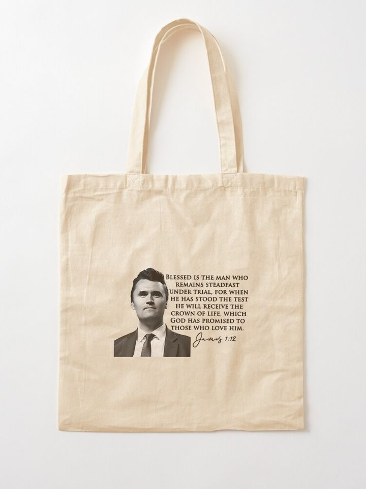 Charlie Kirk , A True Patriot Charlie Kirk Tote Bag