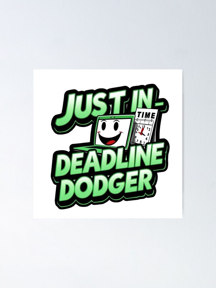 Just In Deadline Dodger Poster