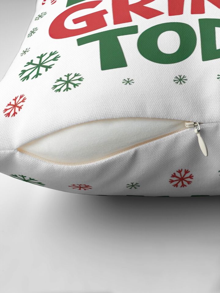 Feeling extra Grin today, Merry Christmas Pillow