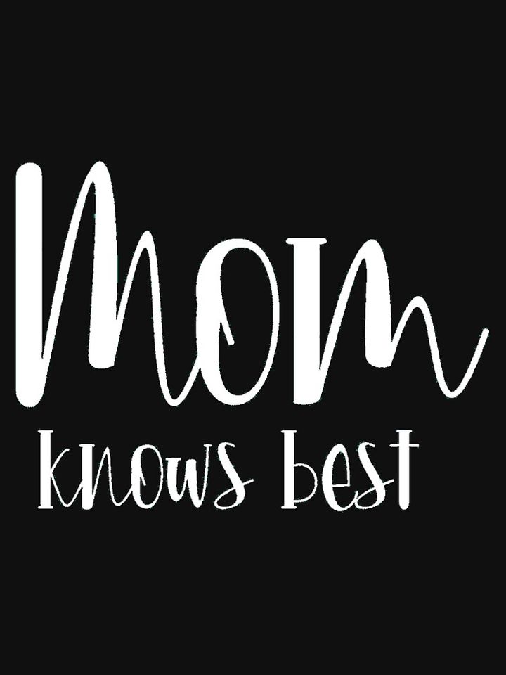 Mother Knows Best , Mother's Day Gift, Gift For Mom