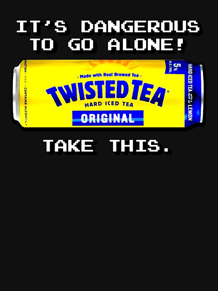 Twisted Tea - Its Dangerous To Go Alone Essential T-Shirt