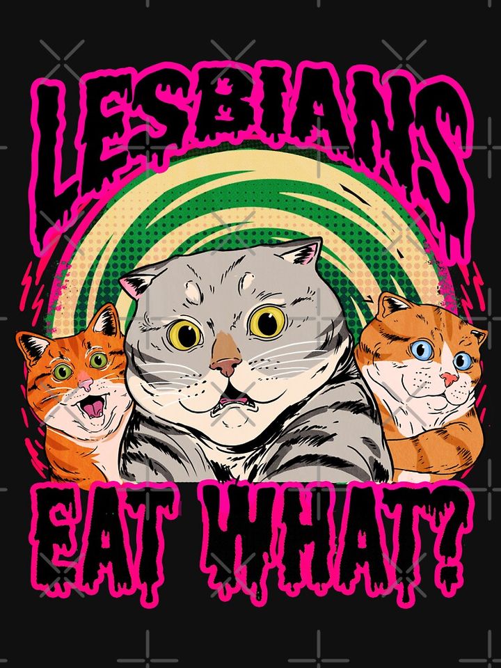 Lesbians Eat What? Essential T-Shirt