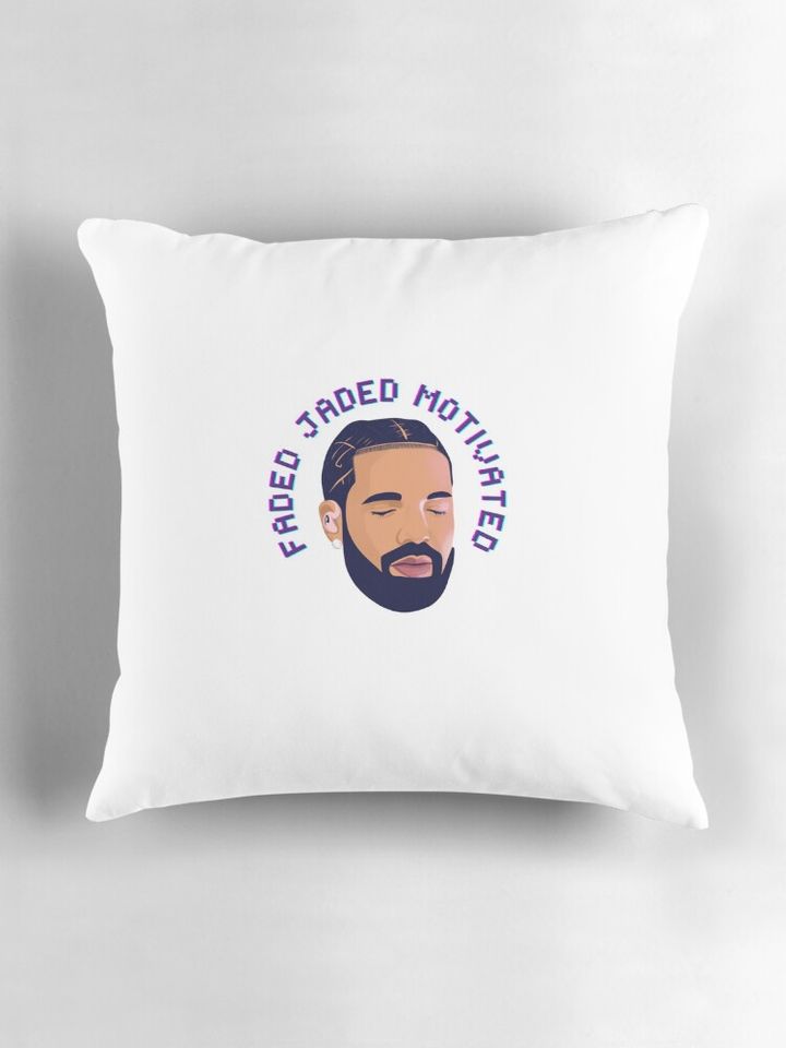Faded, Jaded, Motivated Pillow