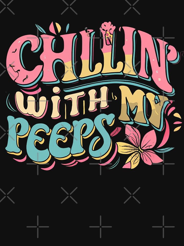 Chillin' With My Peeps - Funny Typography  Lightweight Hoodie